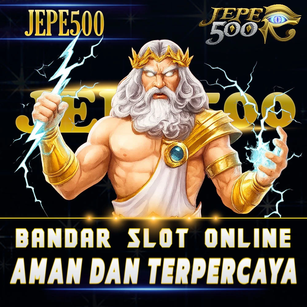JEPE500 Agen Slot Online